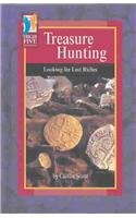 Treasure Hunting: Looking for Lost Riches (High Five Reading-Red Level)