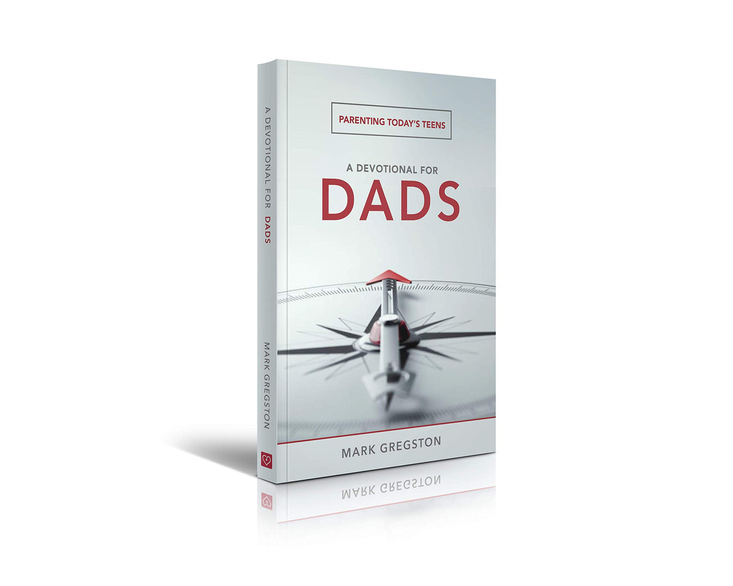 Parenting Today's Teens: A Practical Devotional