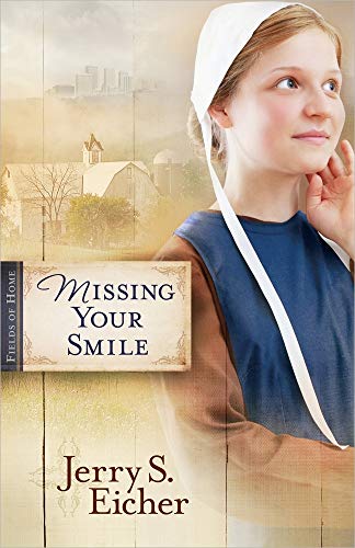 Missing Your Smile (Volume 1) (Fields of Home)