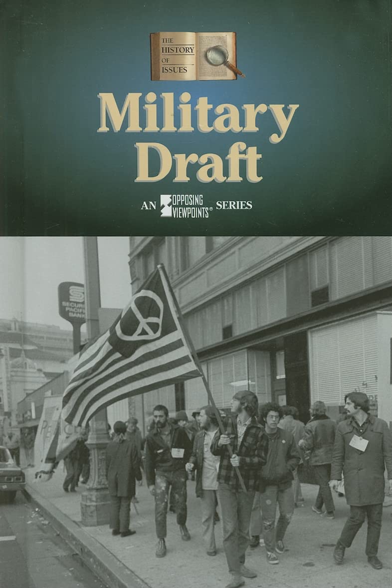 Military Draft (History of Issues (Hardcover))