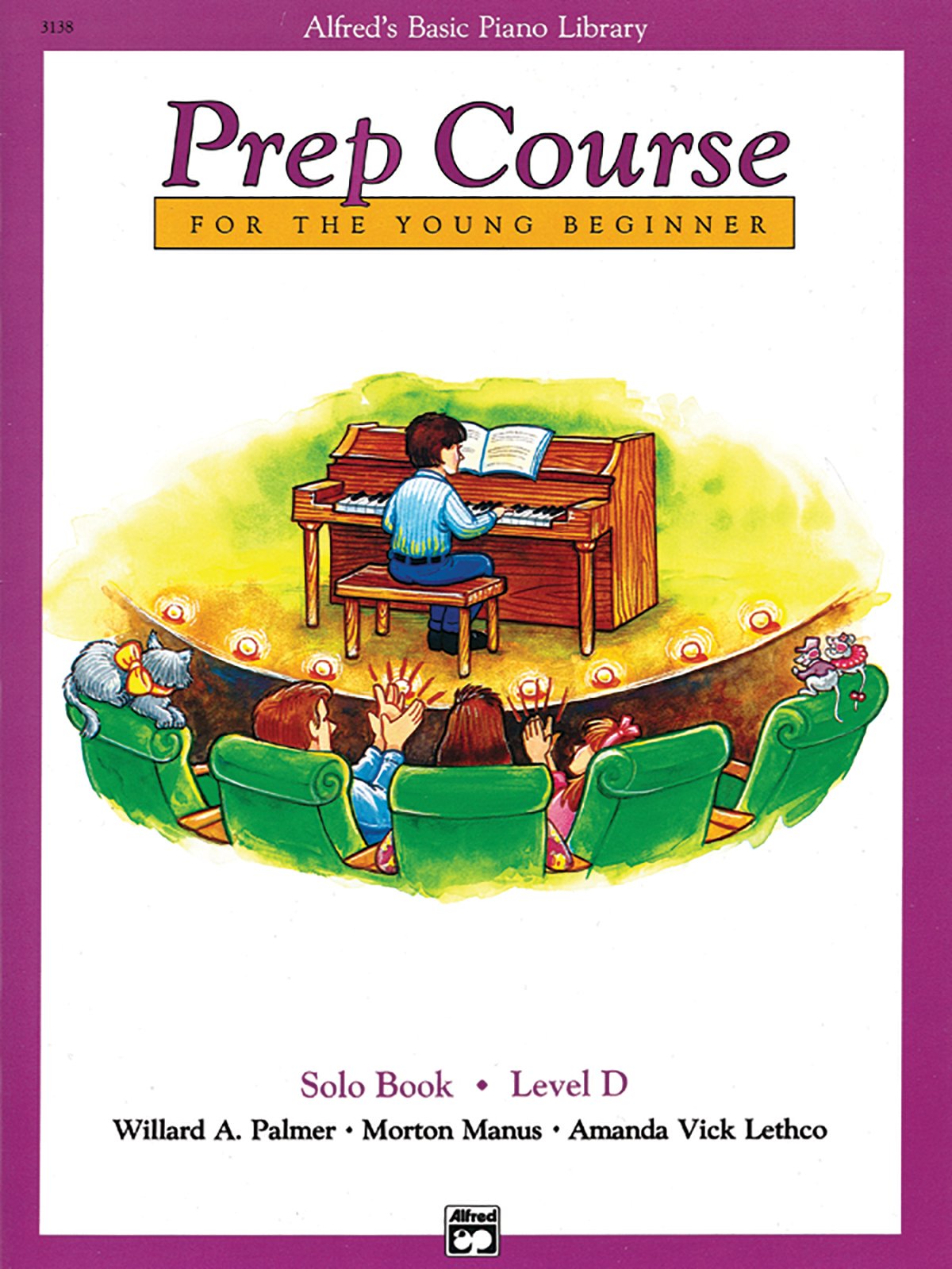 Alfred's Basic Piano Prep Course Solo Book, Bk D: For the Young Beginner (Alfred's Basic Piano Library, Bk D)
