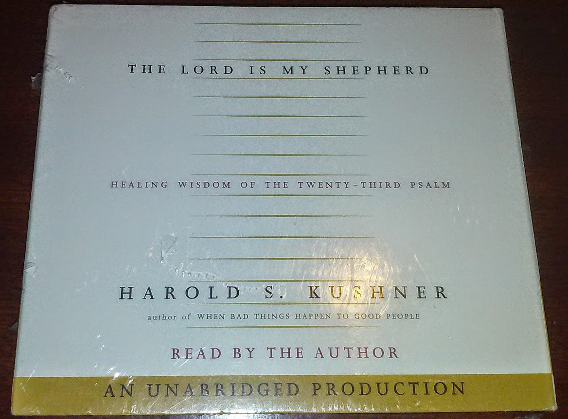 The Lord Is My Shepherd: Healing Wisdom of the Twenty-third Psalm