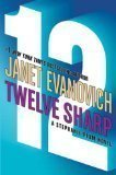 Twelve Sharp (Stephanie Plum, No. 12)