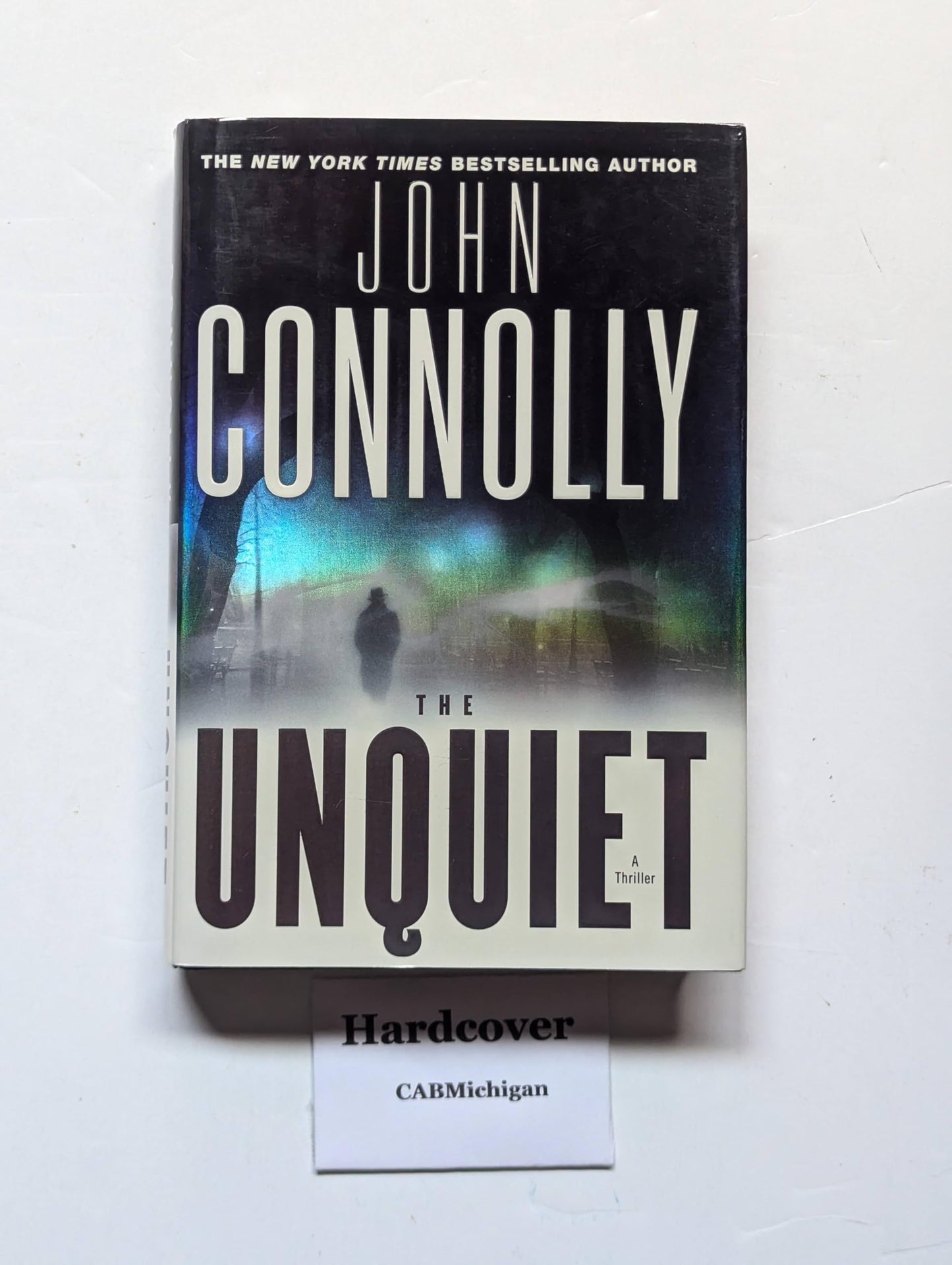 The Unquiet: A Thriller (Charlie Parker Thrillers)
