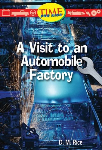 A Visit to an Automobile Factory: Early Fluent (Nonfiction Readers)