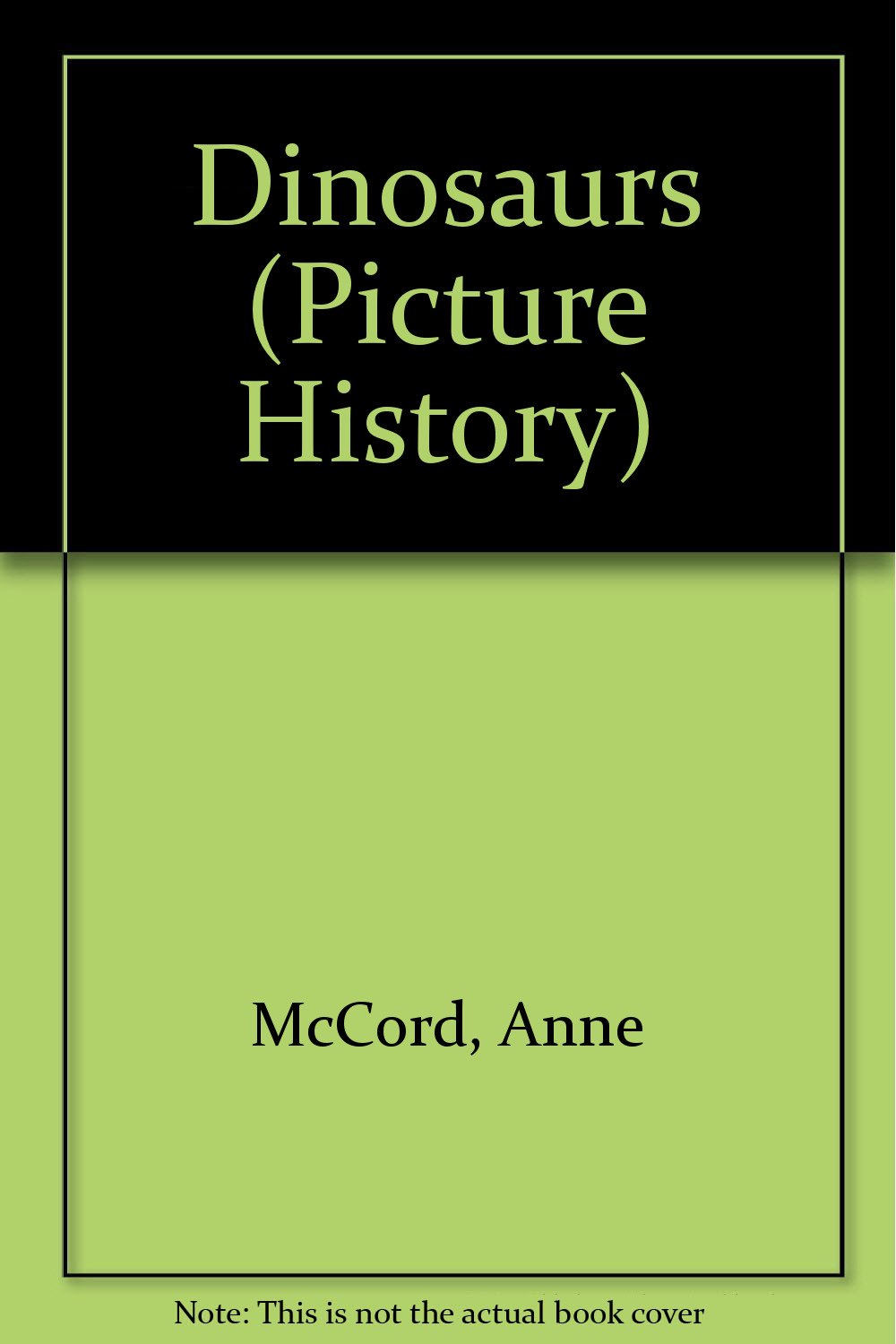 Dinosaurs (Children's Picture Prehistory)