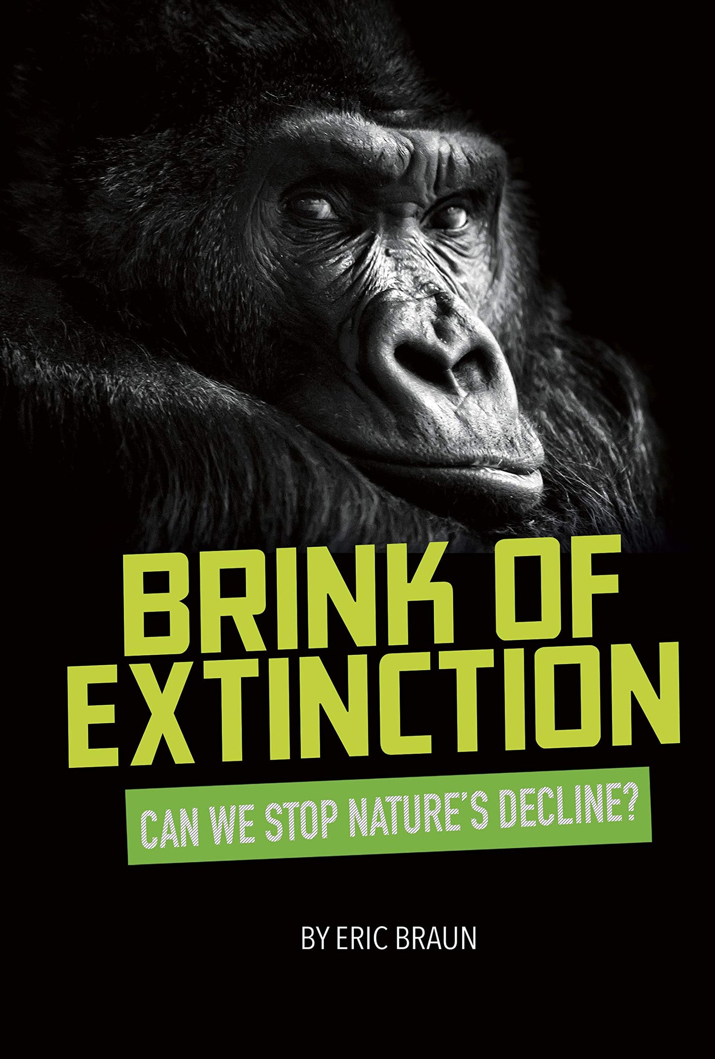 Brink of Extinction: Can We Stop Nature's Decline? (Informed!)
