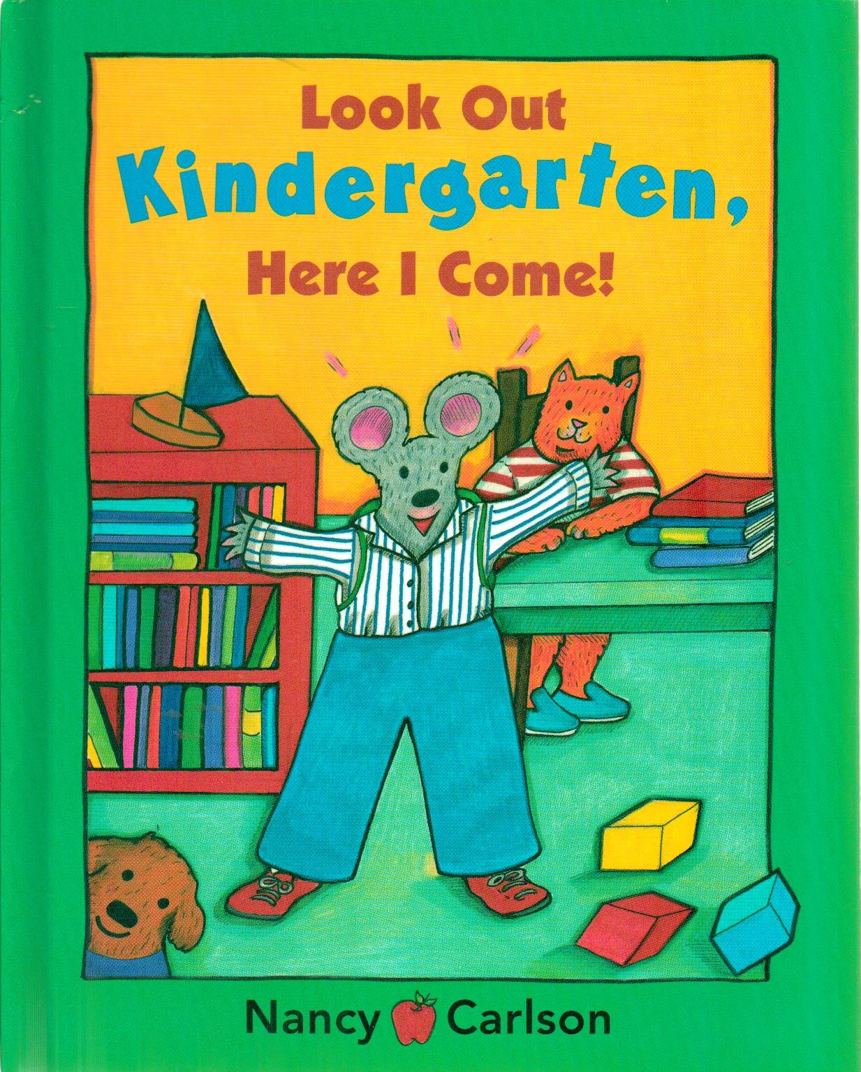 Look Out Kindergarten, Here I Come
