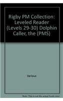 Rigby PM Collection: Individual Student Edition Sapphire (Levels 29-30) the Dolphin Caller