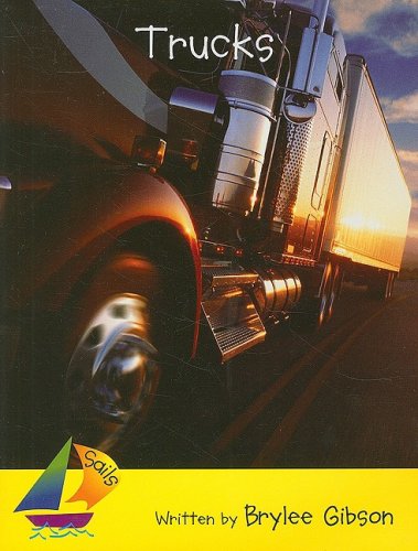 Trucks: Leveled Reader (Sails)