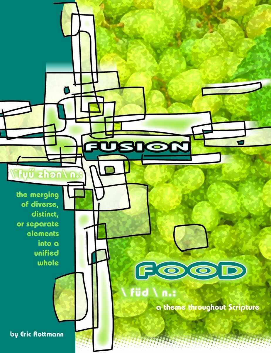 Fusion: Food (Fusion Bible Study)