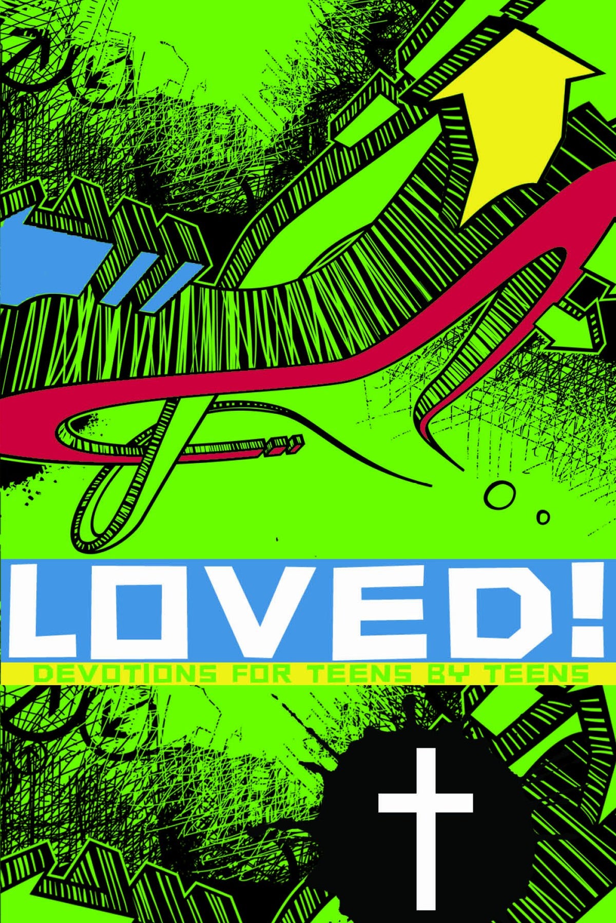 Loved: Devotions for Teens by Teens