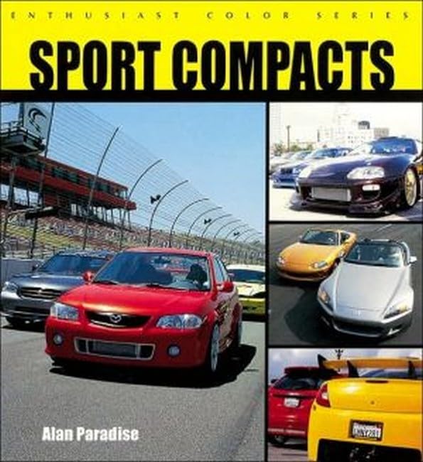 Sport Compacts (Enthusiast Color Series)