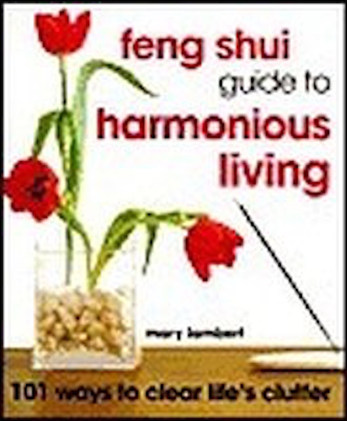 Feng Shui Guide to Harmonious Living