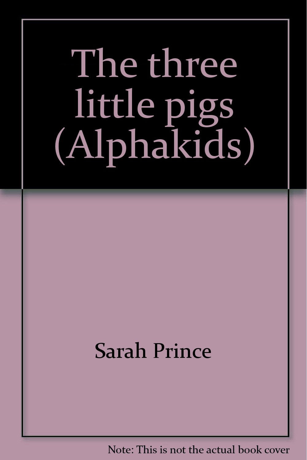 The three little pigs (Alphakids)