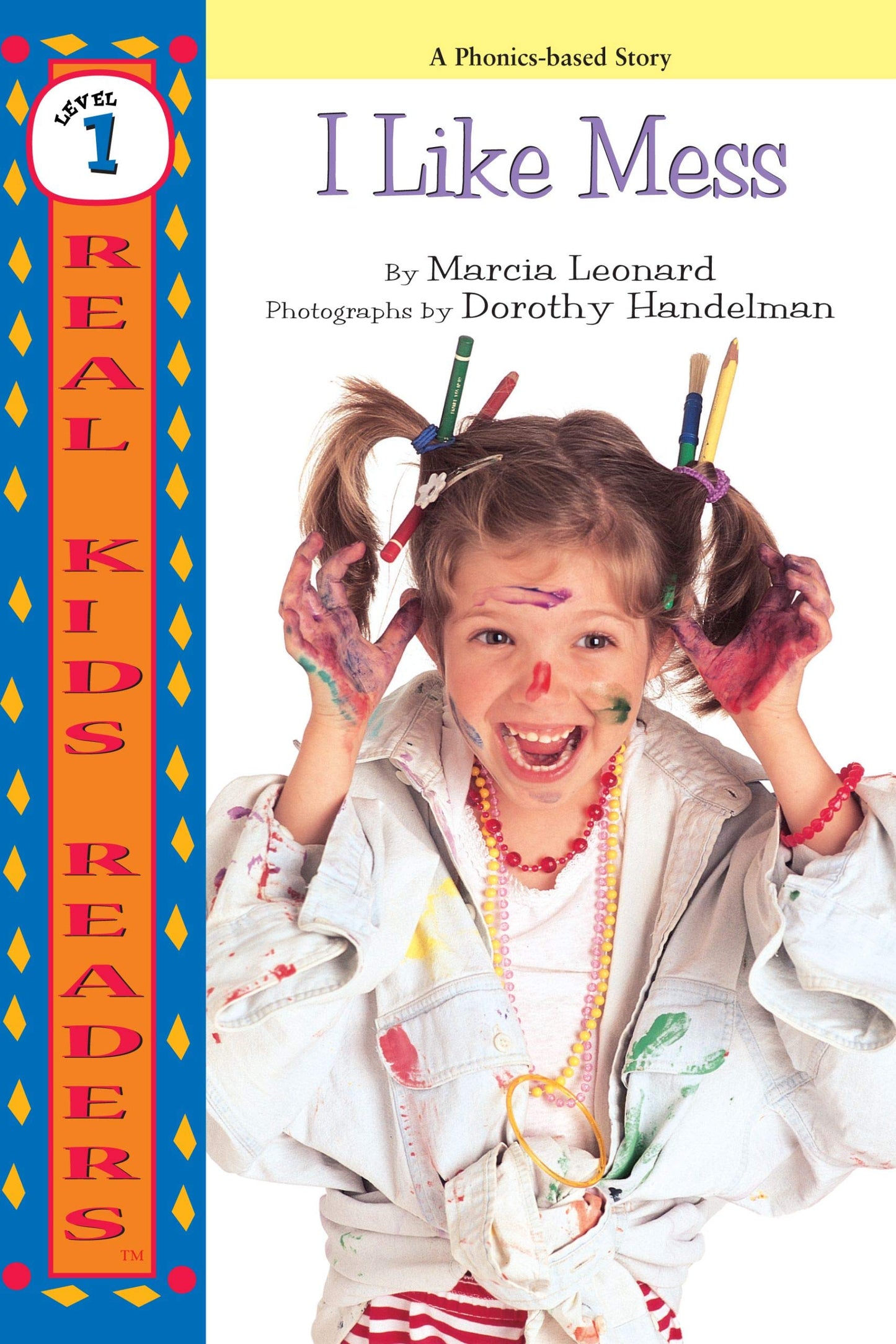 I Like Mess (Real Kids Readers Level 1)