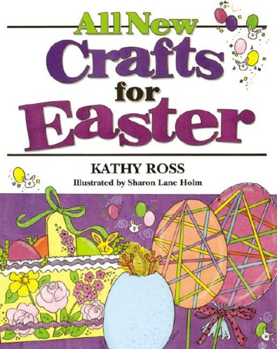 All New Crafts for Easter