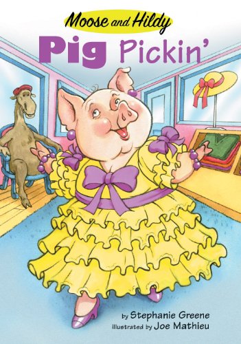 Pig Pickin' (Moose and Hildy)