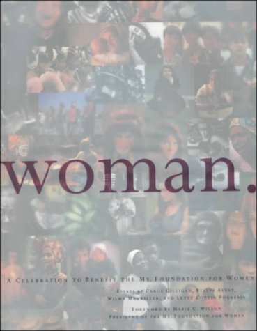 Woman: A Celebration to Benefit the Ms. Foundation for Women