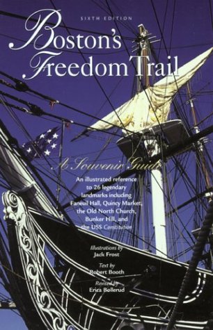 Boston's Freedom Trail, 6th: A Souvenir Guide