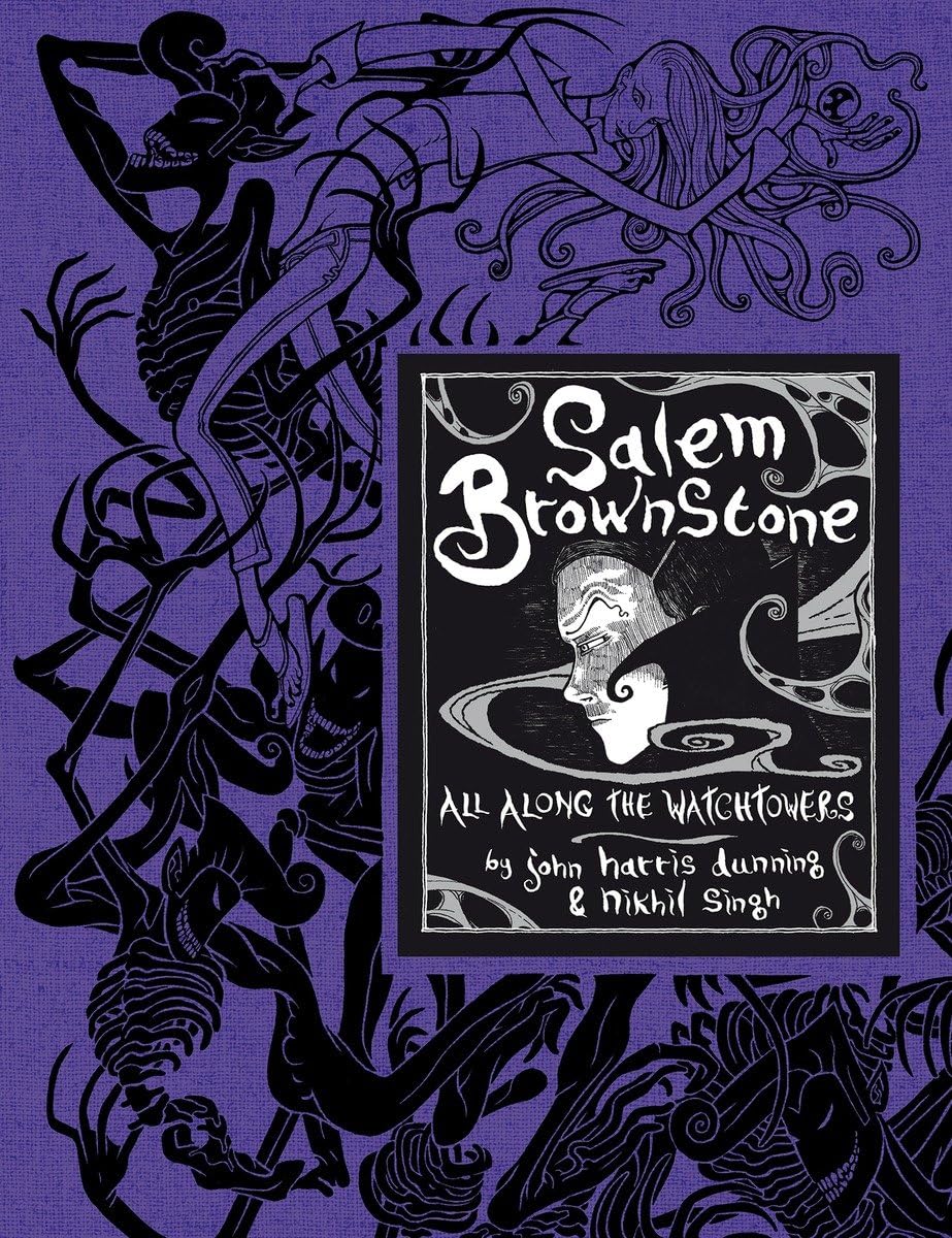 Salem Brownstone: All Along the Watchtowers: A Graphic Novel