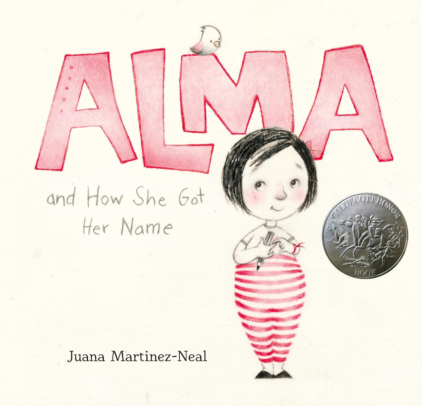Alma and How She Got Her Name: (A Heartwarming Story About Family History and the Meaning of Names - For Kids Ages 3-8)