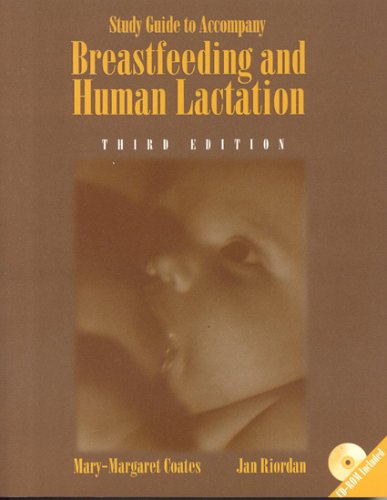 Study Guide For Breastfeeding And Human Lactation