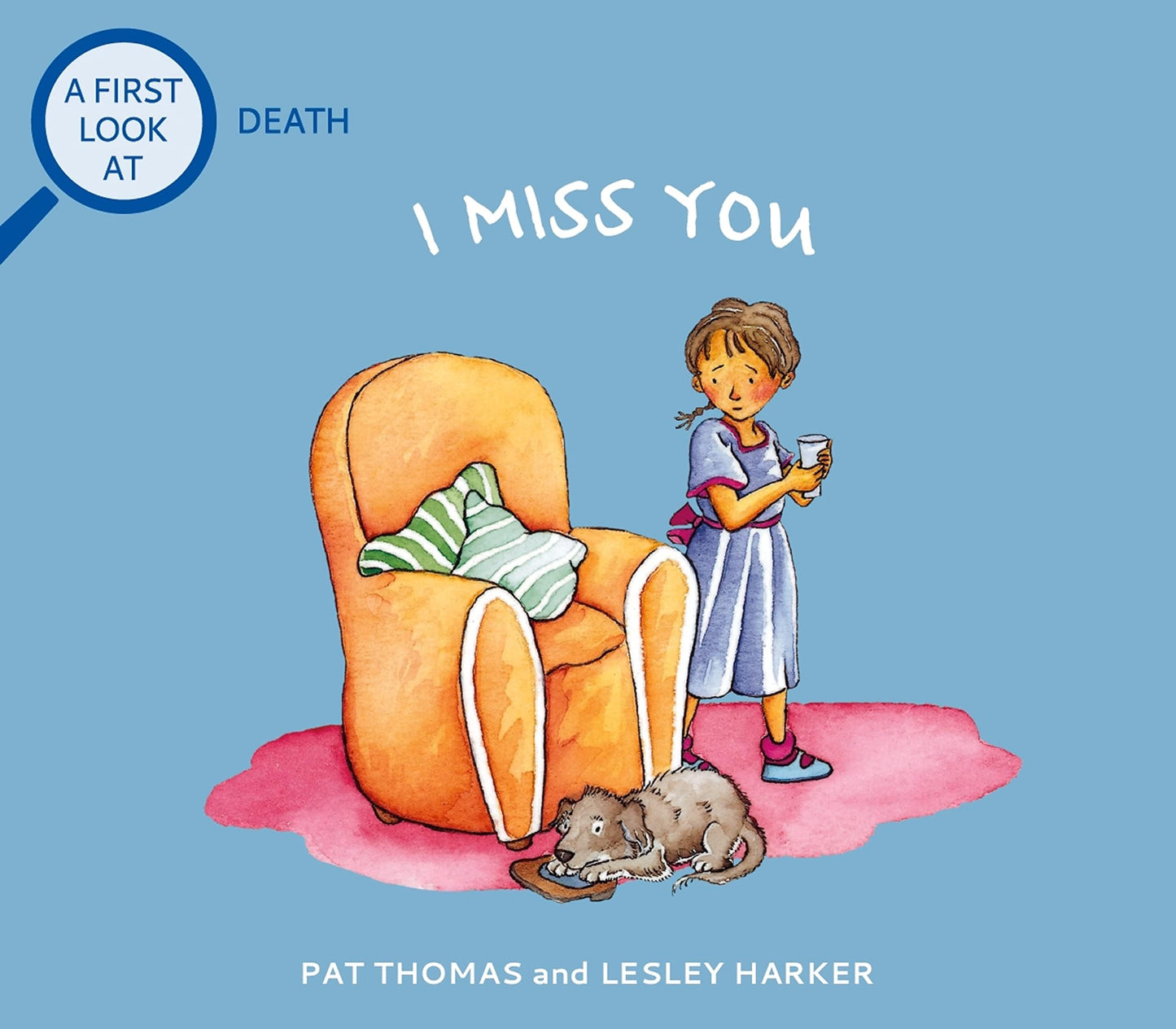 I Miss You: Grief and Mental Health Books for Kids