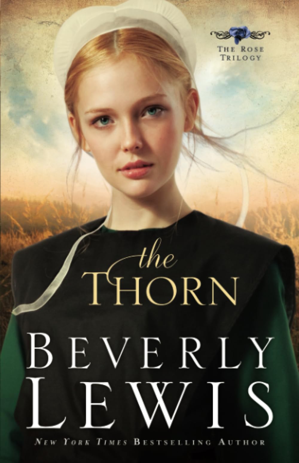 The Thorn (The Rose Trilogy, Book 1)