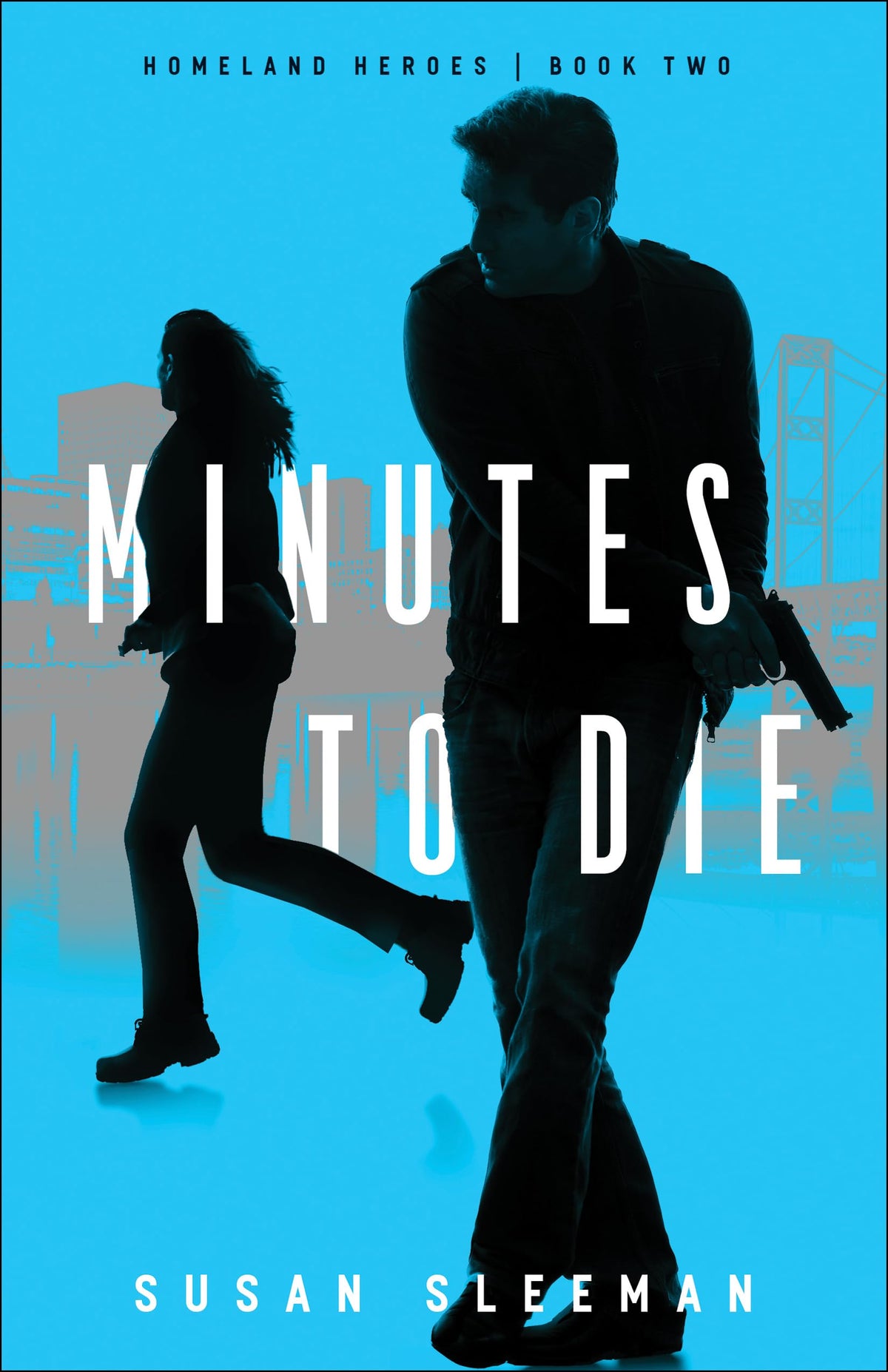 Minutes to Die (Homeland Heroes)