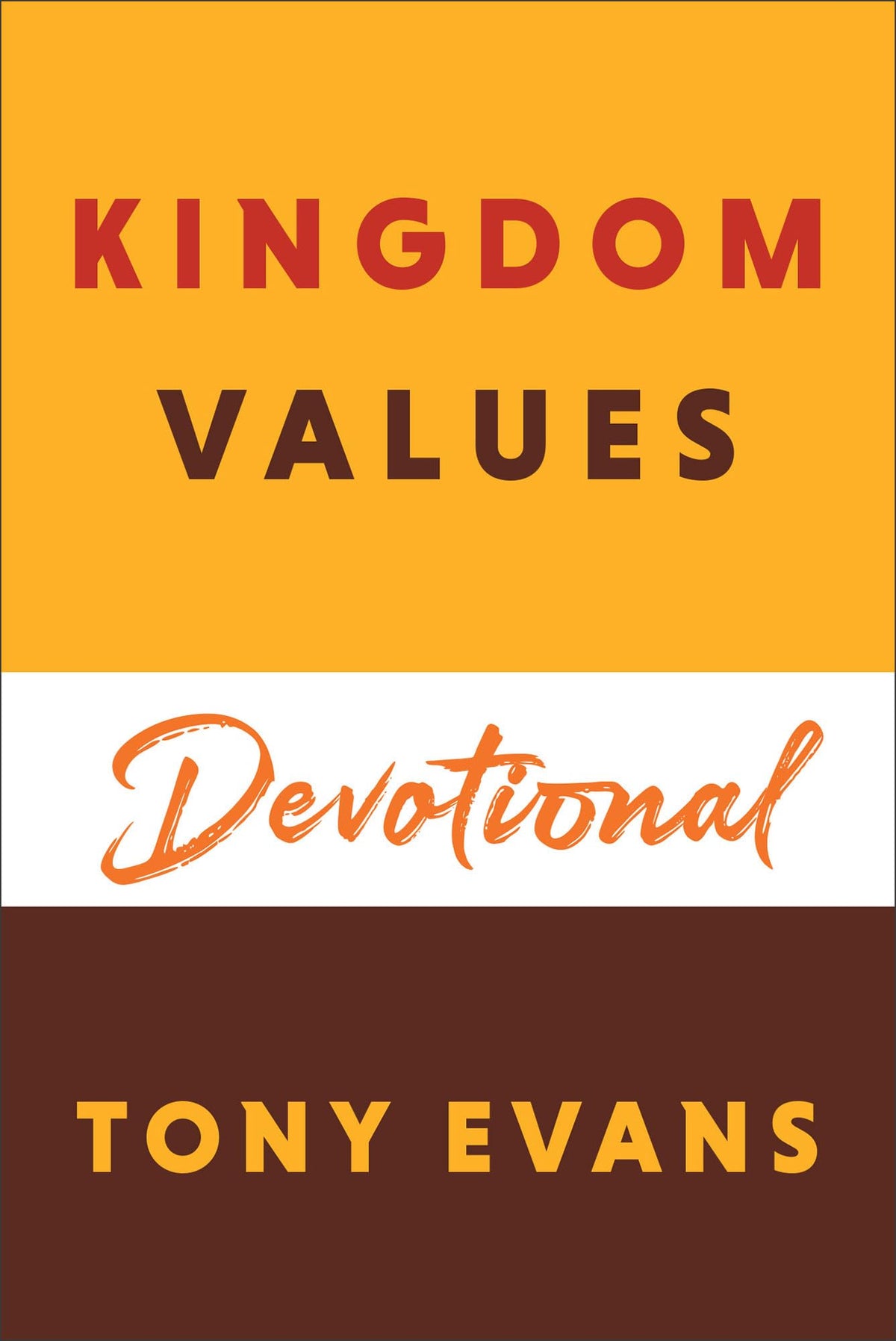 Kingdom Values Devotional