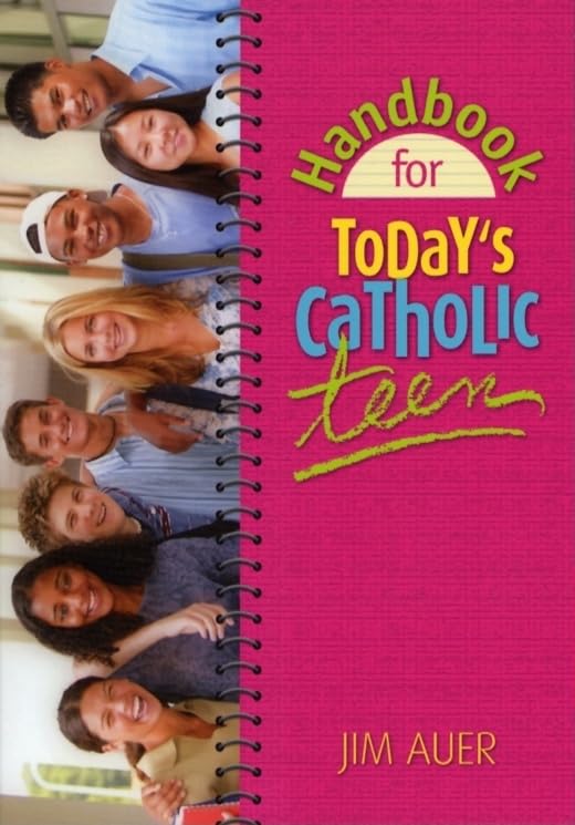 HANDBOOK FOR TODAY'S CATHOLIC TE