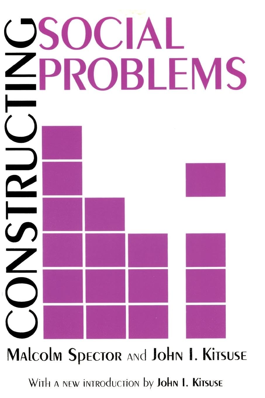 Constructing Social Problems