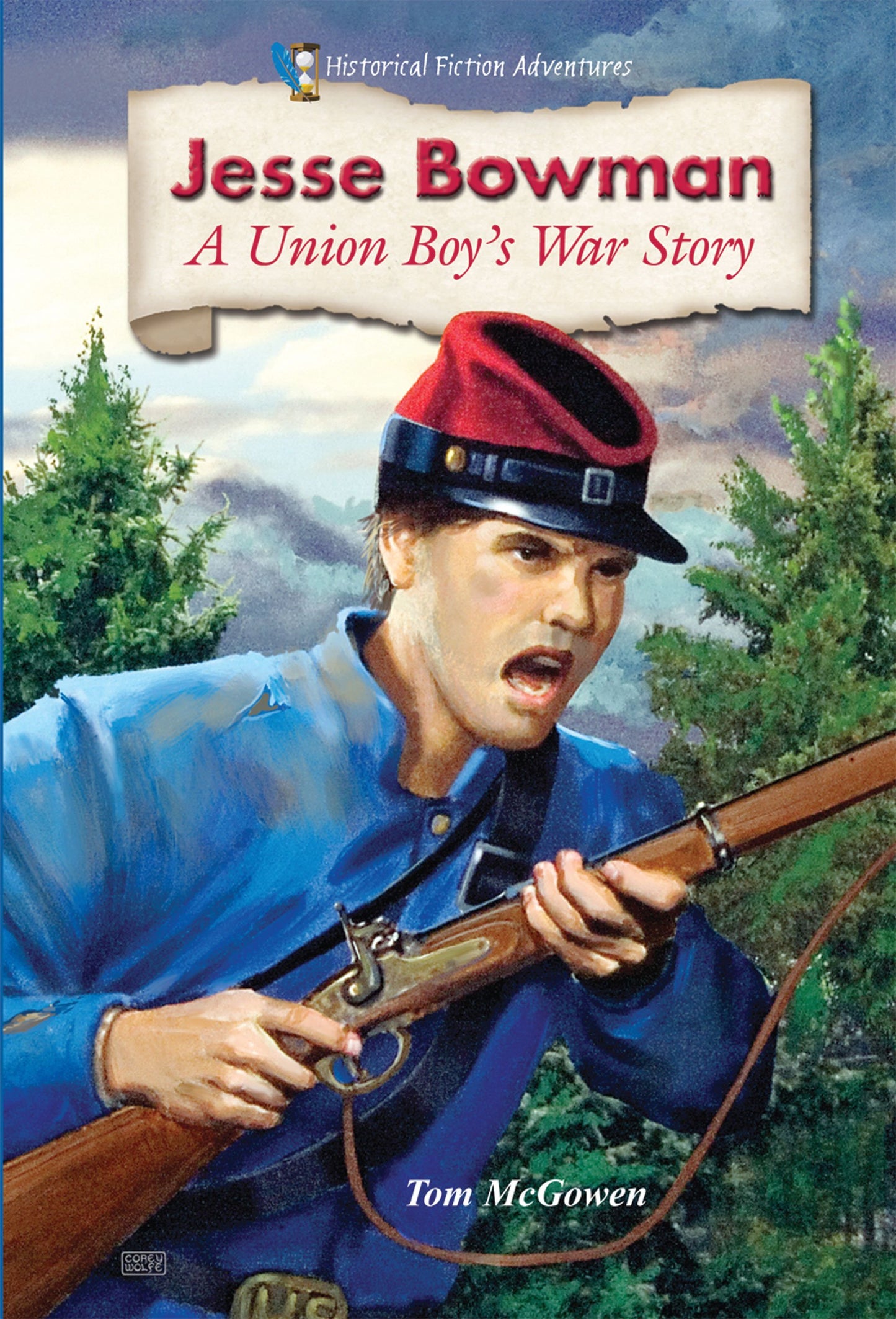 Jesse Bowman: A Union Boy's War Story (Historical Fiction Adventures)