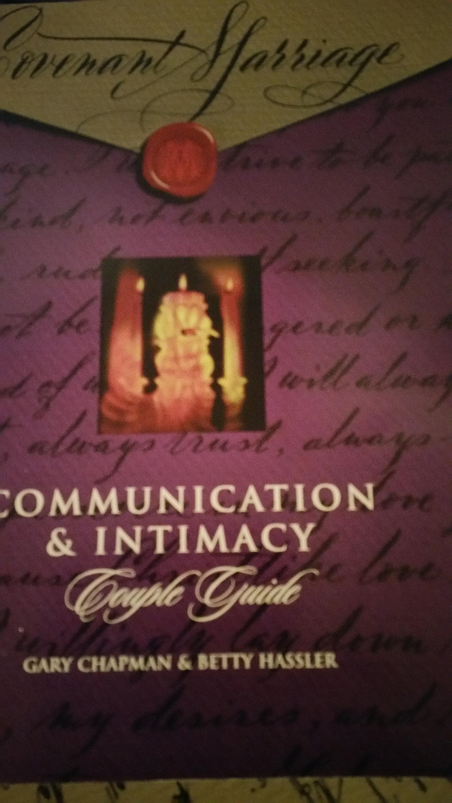 Covenant marriage: Communication & intimacy; couple guide