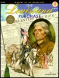 The Louisiana Purchase (History in the Headlines)