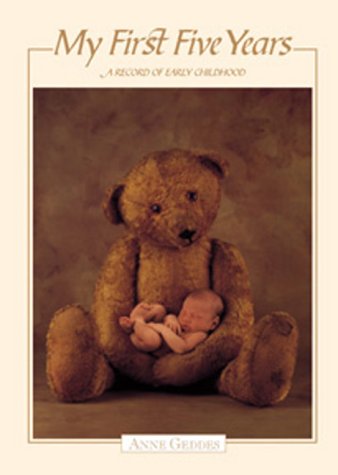 My First Five Years : Teddy Bear