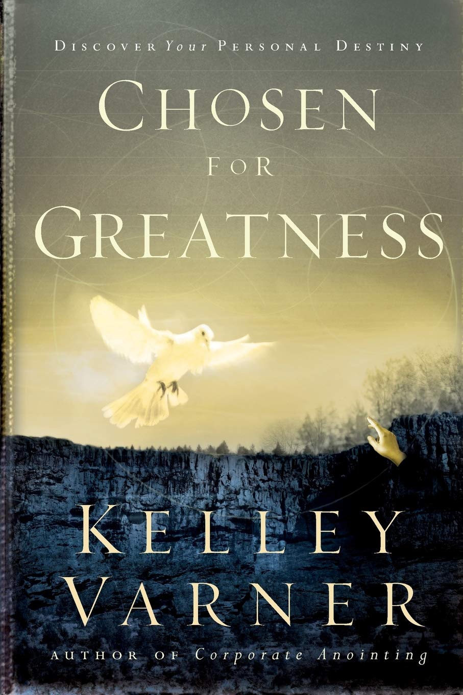 Chosen for Greatness: Discover Your Personal Destiny
