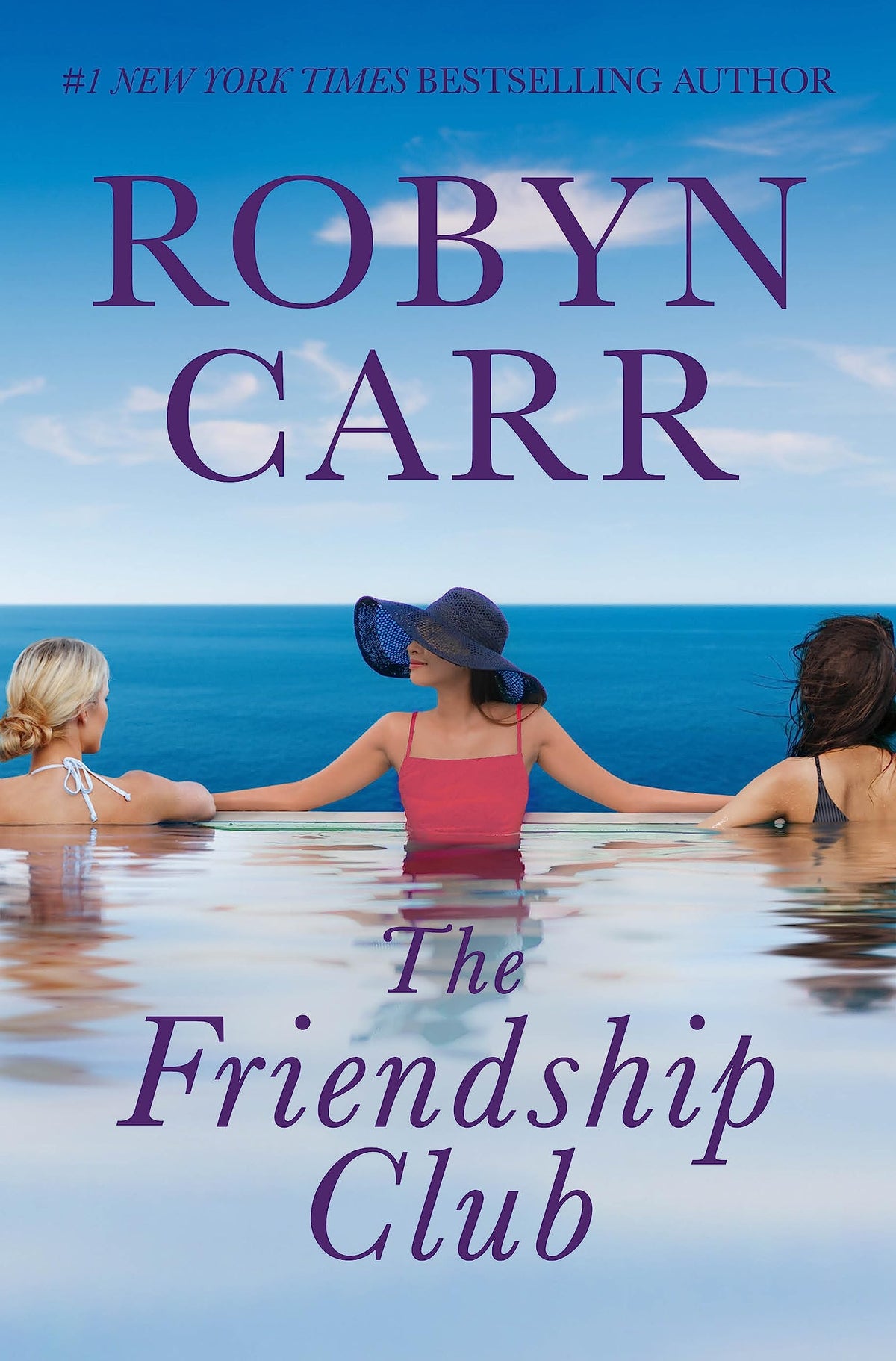 The Friendship Club: Four Women Forge an Unbreakable Bond and Navigate the Challenges of Modern Love Together