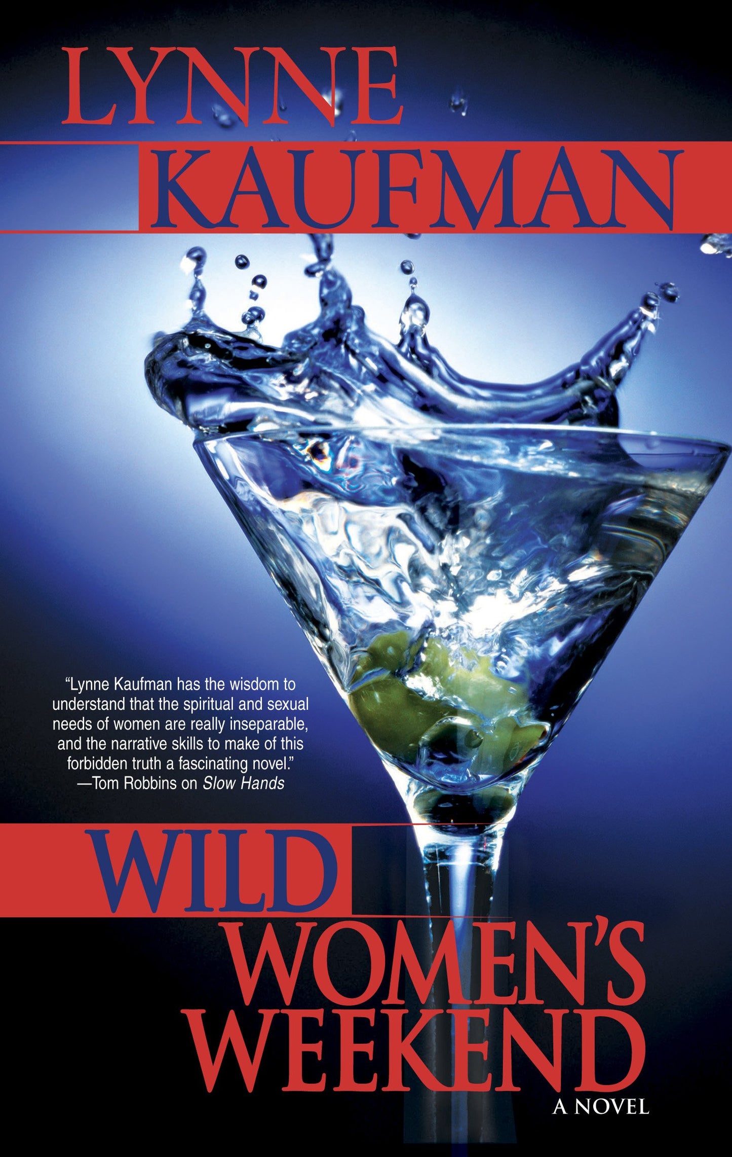 Wild Women's Weekend (Mira)