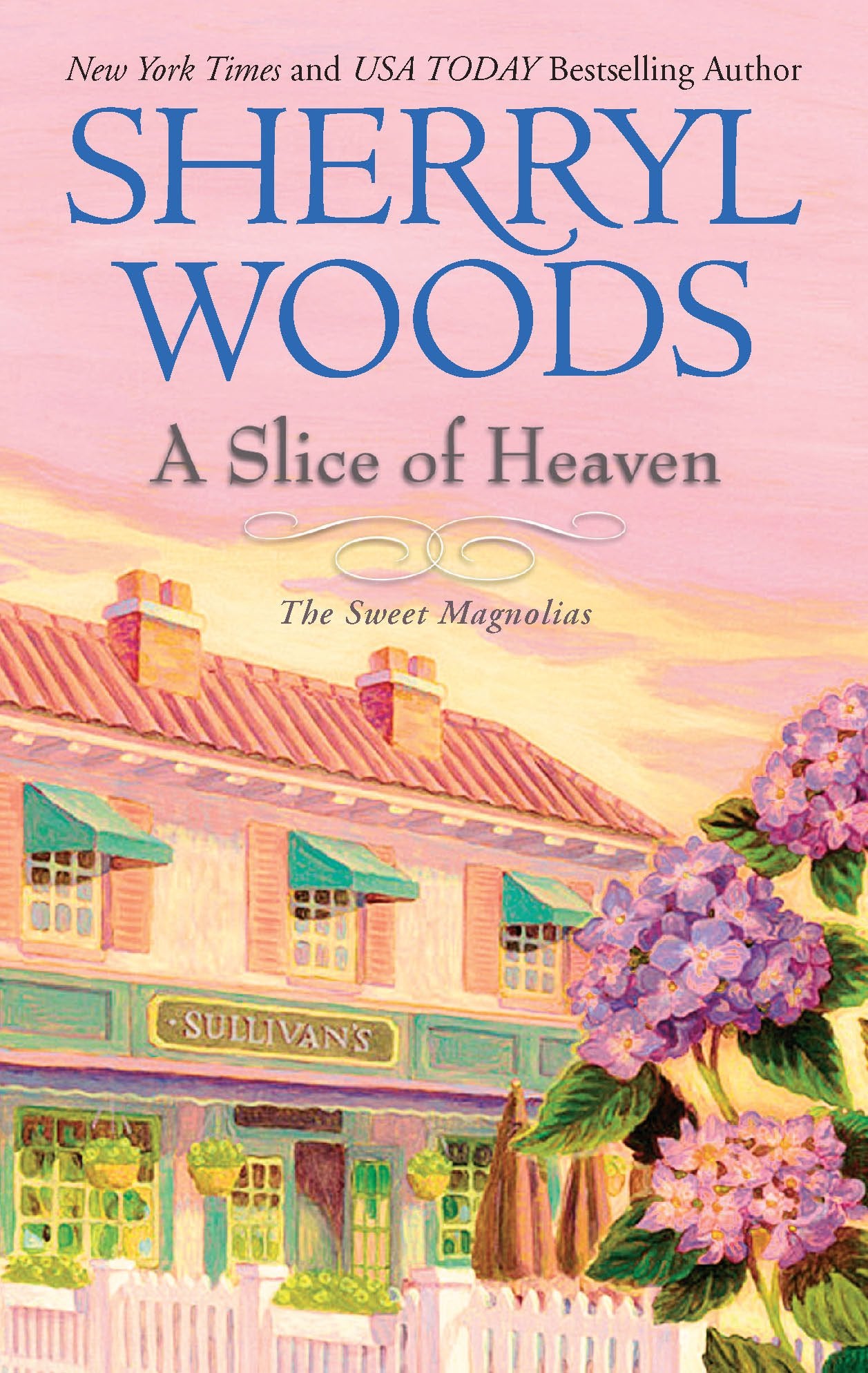 A Slice of Heaven (Sweet Magnolias, Book 2)