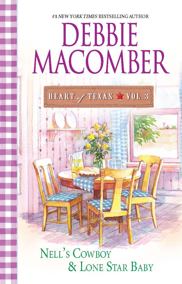 Nell's Cowboy & Lone Star Baby (Heart Of Texas Vol. 3)