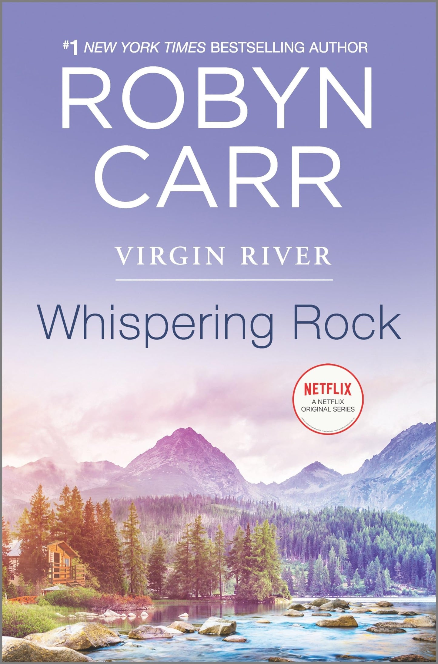 Whispering Rock: A Virgin River Novel – The Netflix Series Inspiration and a Small Town Romance
