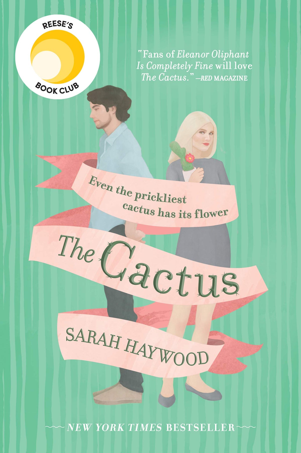 The Cactus: A Reese's Book Club Pick – A NYT Bestselling Romantic Comedy of Life and Motherhood