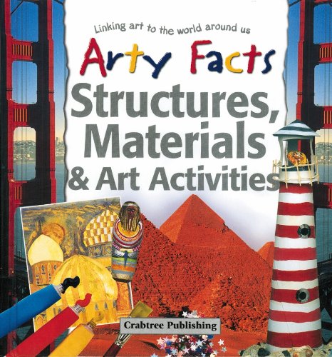 Structures, Materials & Art Activities (Arty Facts)