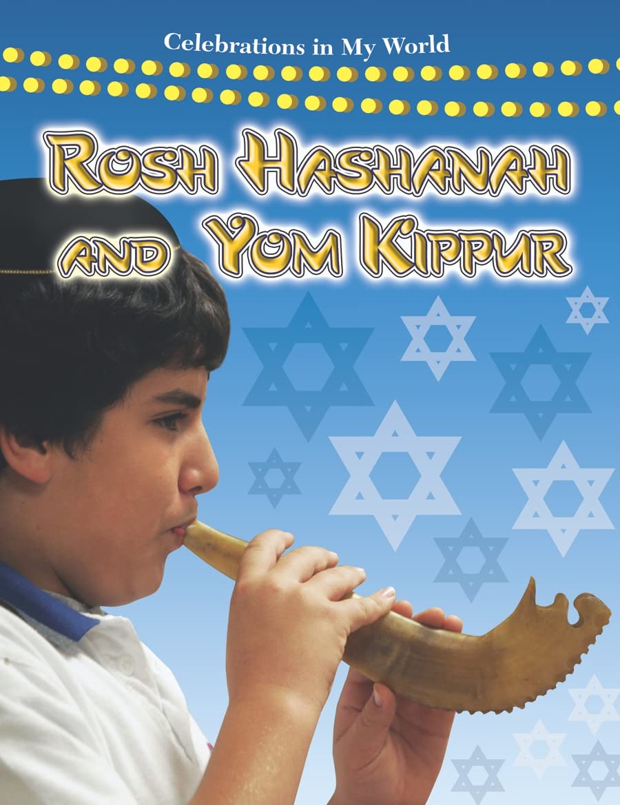 Rosh Hashanah and Yom Kippur (Celebrations in My World)
