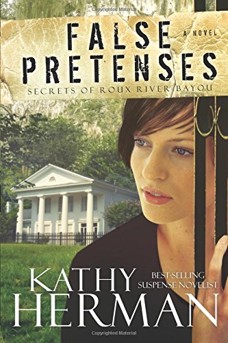 False Pretenses: A Novel