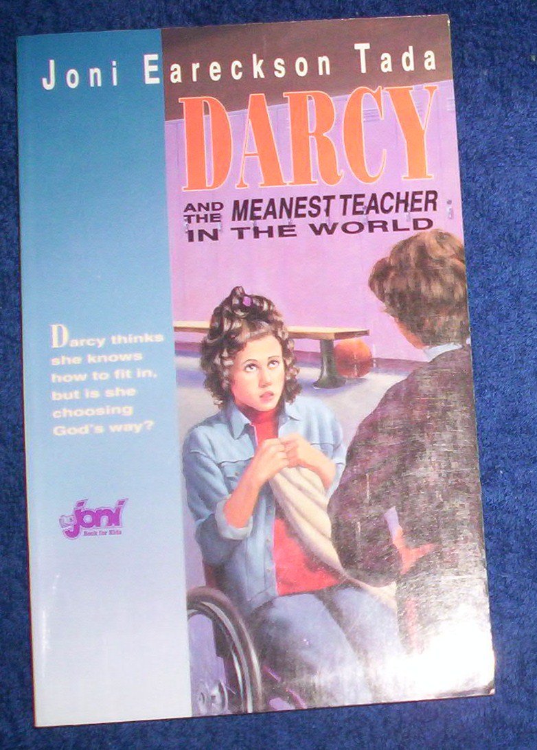 Darcy and the Meanest Teacher in the World (A Joni Book for Kids)