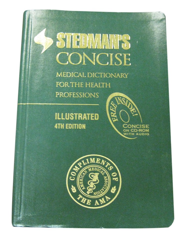 Stedman's Concise Medical Dictionary for the Health Professions: Illustrated (Book with CD-ROM)