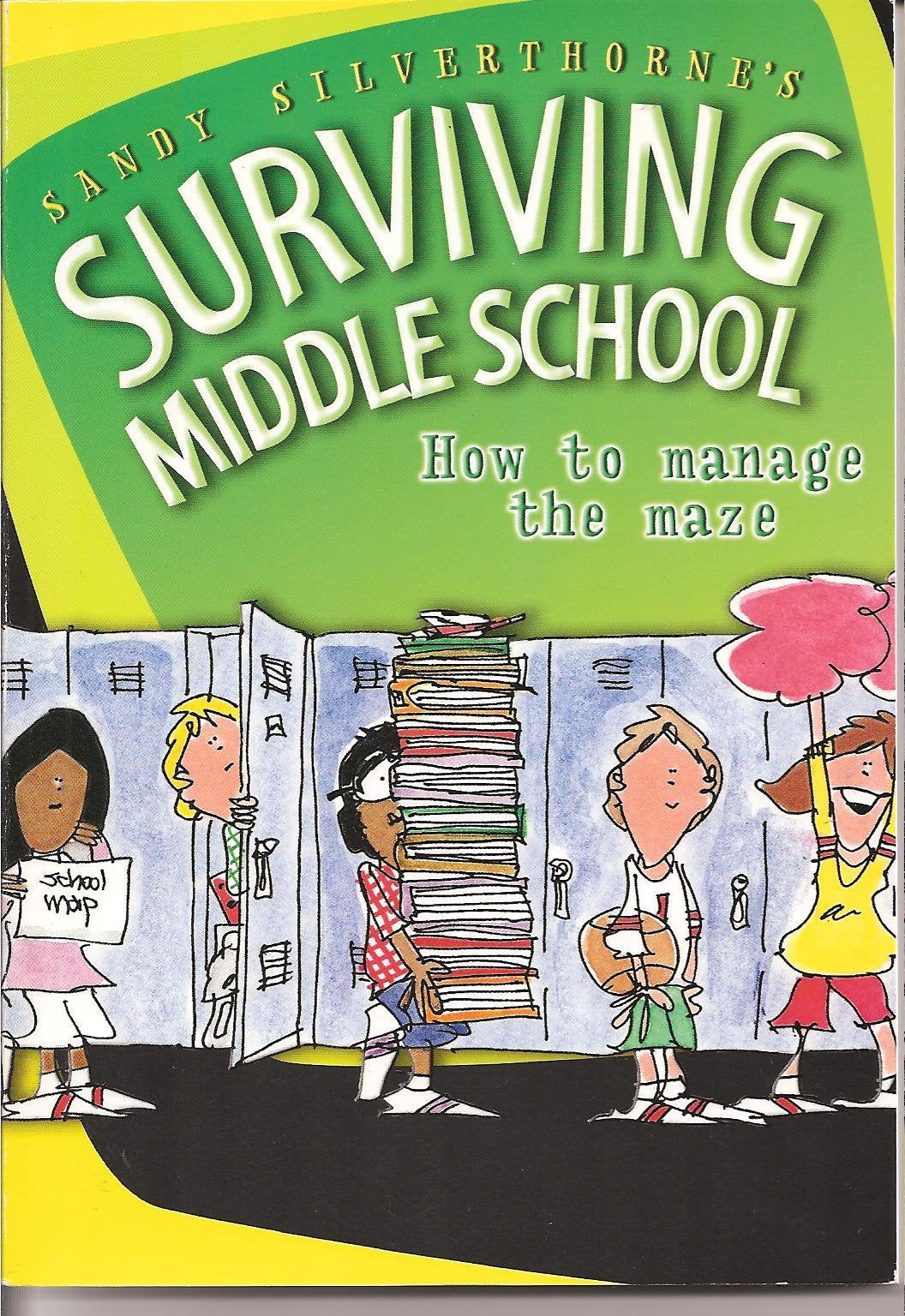 Sandy Silverthorne's Surviving Middle School